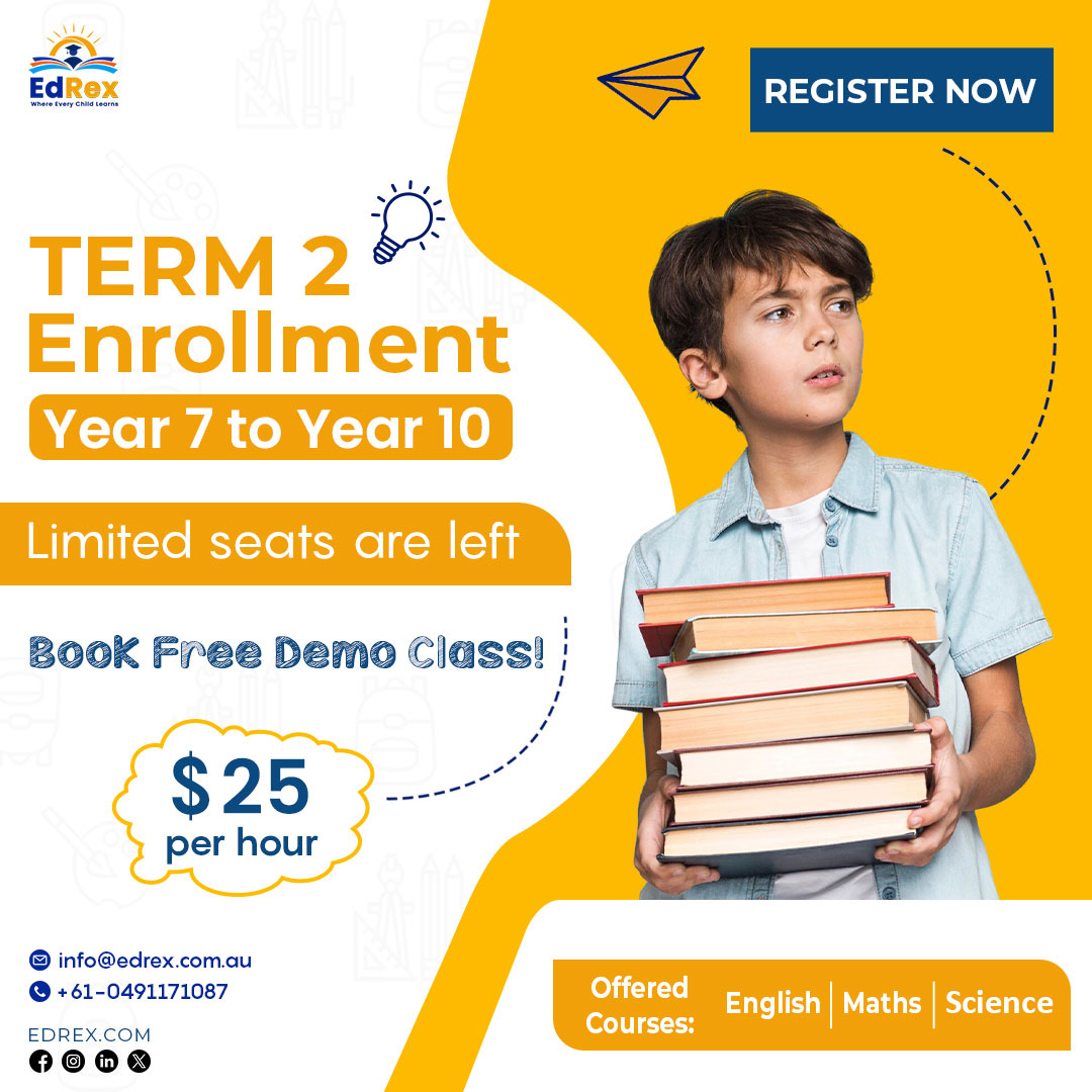 Don't miss your chance to secure your spot for Term 2 Enrollment at Edrex! From Year 7 to Year 10, seats are filling up fast. Email: info@edrex.com.au

#edrexlearning #australiancurriclum #term2 #AustralianEducation #onlinetutoring