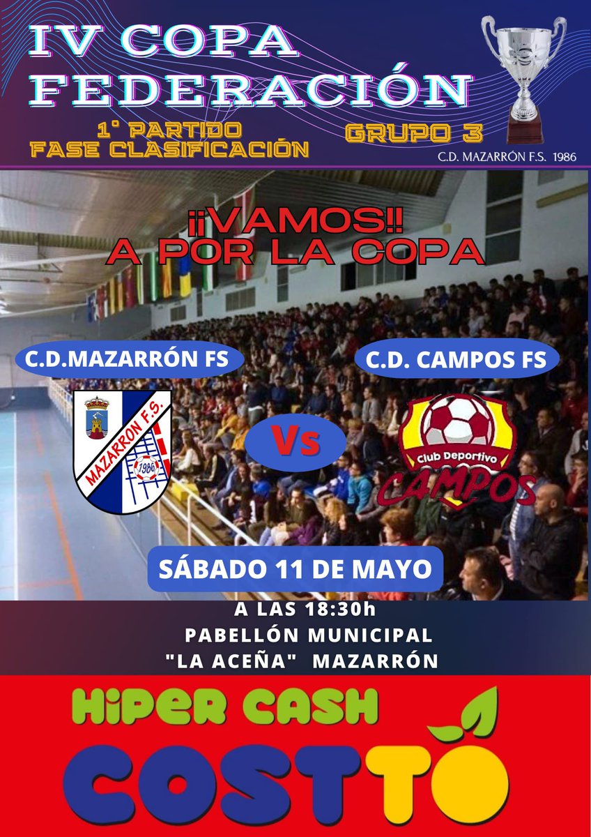 MazarronFutsal's tweet photo. 𝓘𝓥 𝓒𝓸𝓹𝓪 𝓕𝓮𝓭𝓮𝓻𝓪𝓬𝓲𝓸𝓷 ⚽️🏆

Volvemos a una competición que nos gusta. La plantilla quiere demostrar el equipo que somos. ¡El sábado todxs al Pabellón! 

📊 Grupo 3
📅 Sábado
⏰ 18:30 h.
🏟 El Templo
🆚 @Cdcampos2 “B”

#Sancionados #LaCopaMola https://t.co/nKFZyIFgc5