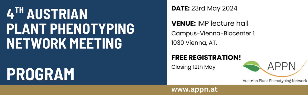 Don't forget to sign up (for free) for the Austrian Plant Phenotyping Network Meeting on May 23rd! Registration closes May 12. #appn4 appn.at/events/4thappn/