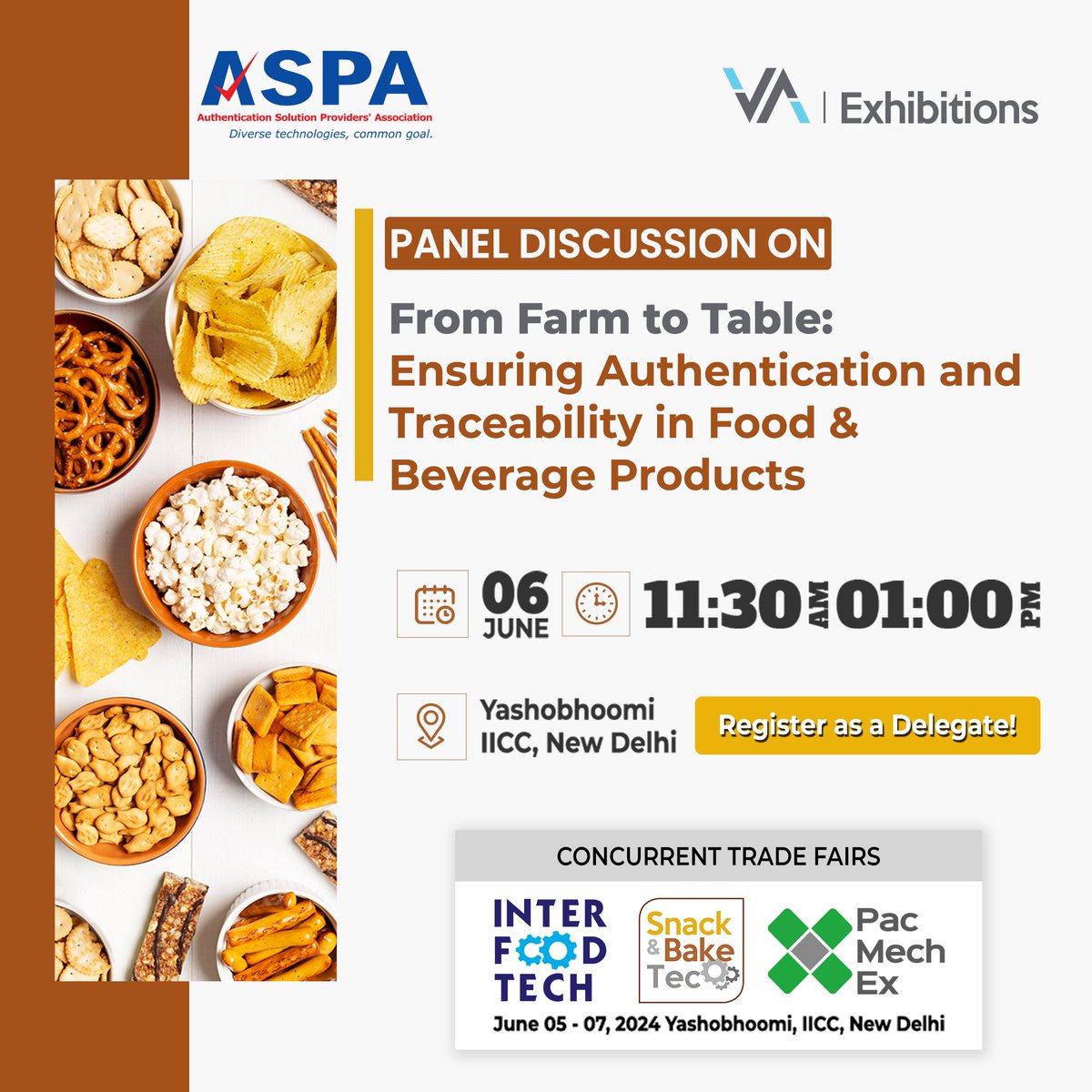 Unlock the secrets of #foodauthenticity and #traceability!   

For Delegate Registration and Exhibition details, 
Ph: +91 8801602258 
Email : ja@vaexhibitions.com. 
Registration link : interfoodtech.com/ASPA-Del 

#FoodAndBeverageIndustry #ASPA #InterFoodTech #SnackBakeTec