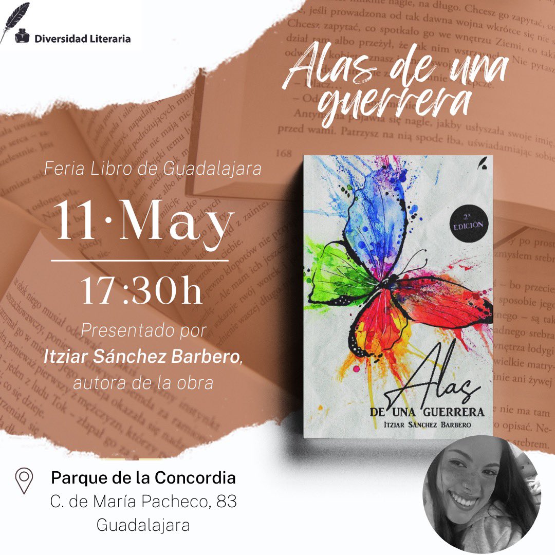 🖋 Itziar Sánchez Barbero presentará 📚 ALAS DE UNA GUERRERA, el próximo día 11 en el Parque de la Concordia (Guadalajara), a partir 17:30 horas 👏