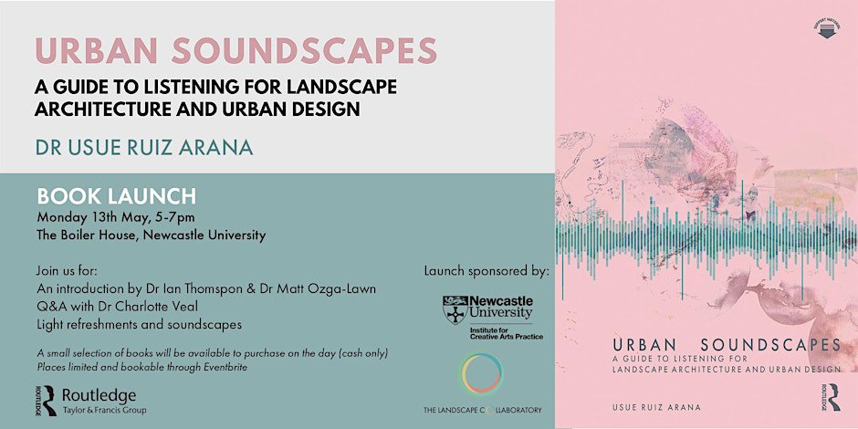 Join @UsueRuiz next Monday 13 May for the launch of her new book Urban Soundscapes. With introduction from Dr Ian Thompson & @In_Stasus and Q&A with @animating_space 5-7pm, The Boiler House, Newcastle University Register: eventbrite.co.uk/e/urban-sounds…