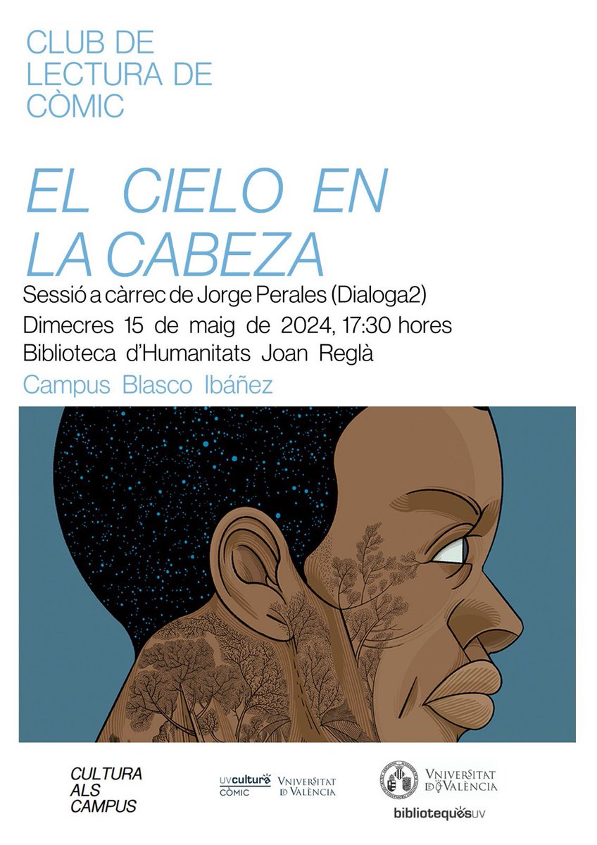 🟠#CulturaAlsCampus| L'@AulaComicUV presenta ‘𝗘𝗹 𝗰𝗶𝗲𝗹𝗼 𝗲𝗻 𝗹𝗮 𝗰𝗮𝗯𝗲𝘇𝗮’, una nova sessió del club de lectura del còmic amb Jorge Perales.

🗓️Dimecres 15/05, 17h30
📍Biblioteca d'Humanitats Joan Reglà