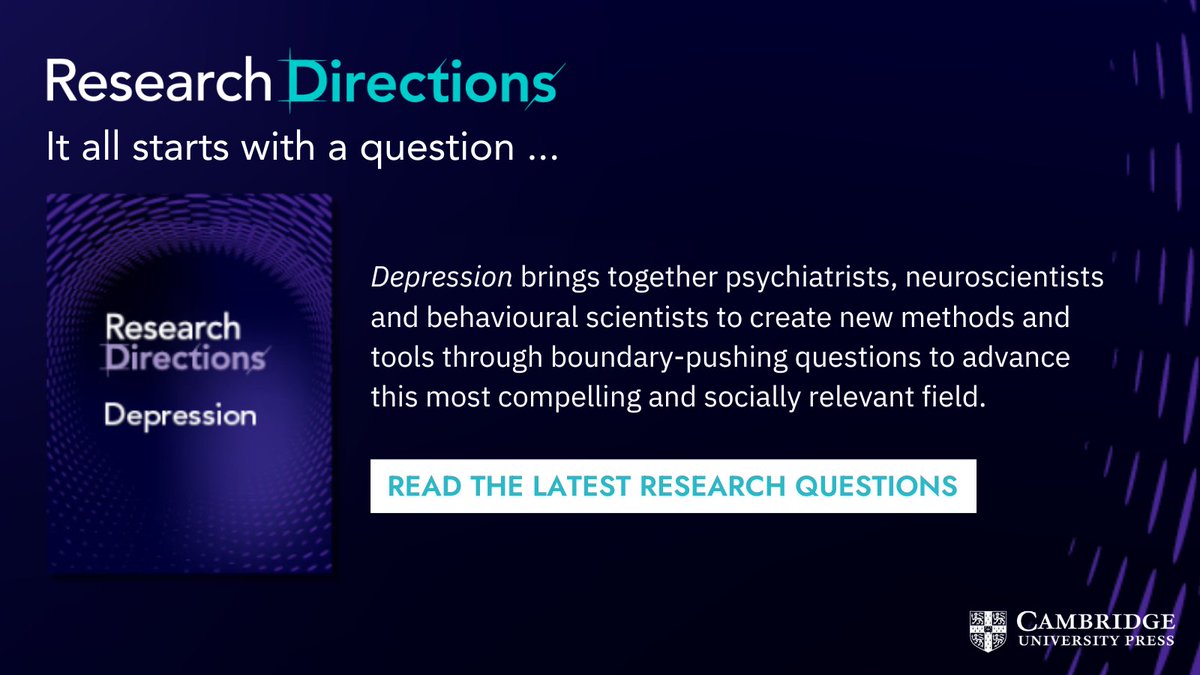 Read the latest research questions published in Research Directions: Depression

cup.org/3JO1PfU

#depression #mooddisorders