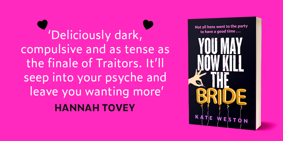 'DELICIOUSLY DARK, compulsive and as tense as the final of traitors' @hannahctovey #YouMayNowKillTheBride, the brilliant thriller from @kateelizweston is out on May 23rd💍🔪 Pre-order now! 🔗brnw.ch/21wHtpZ