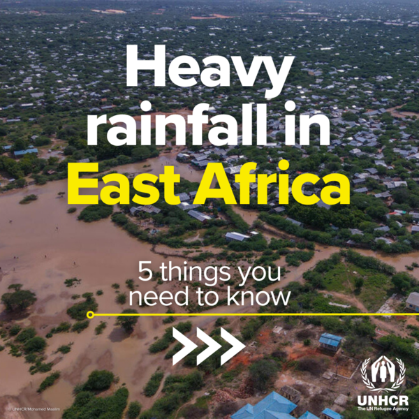 Heavy rains and severe flooding triggered by #ElNiño are sweeping across East Africa and displaced people are bearing the brunt.

Here’s what you need to know: #WithRefugees
