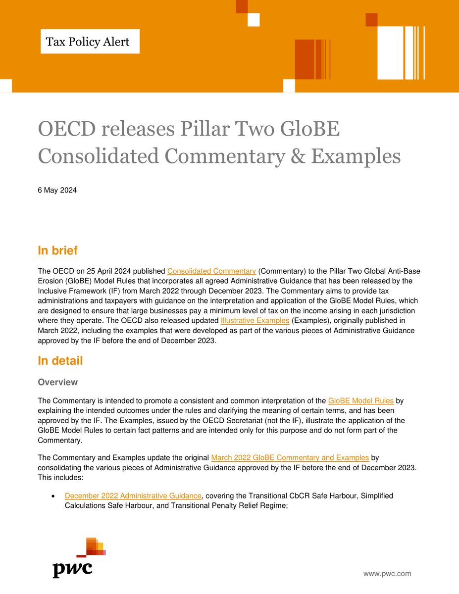 PwC's overview of the GloBE Consolidated Commentary and updated Examples...

Interesting comments on the STTR MLI signing ceremony (scheduled for 19 September 2024, in Paris) and on future GloBE Administrative Guidance...

itbstevetowers.com/wp-content/upl…

#internationaltax #pillar2