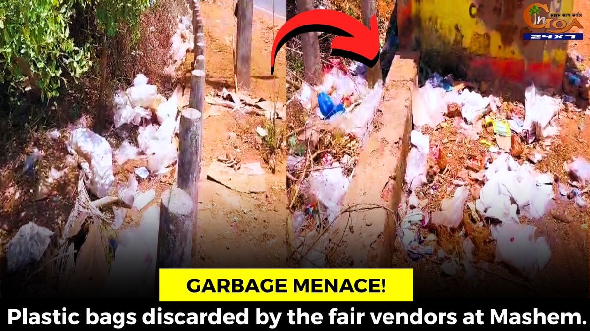 #GarbageMenace! Plastic bags discarded by the fair vendors at Mashem. WATCH : youtu.be/WGu9cHcTaEs #Goa #GoaNews #PlasticBags #FairVendors