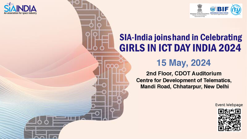 Join us in celebrating Girls in ICT Day! SIA-India is happy to participate in the empowering initiative to pursue studying #STEM, alongside the @DoT_India, @ITU, and @UNinIndia. @ConnectBIF | @DoT_India | @UN | @unwomenindia | @UNICEFIndia | @UNODC | @AnilPra28432993 | @RGambhir