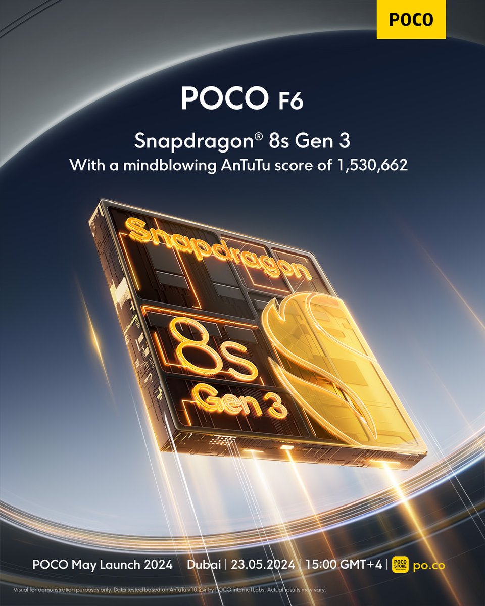 🟡 #POCOF6 chipset: Powerful Snapdragon® 8s Gen 3

Designed for speed, built for performance, and tailored for the future, we set a new benchmark for what's possible. 💥

Join us on May 23, 2024 | 15:00 GMT+4
#ShapedbySpeed