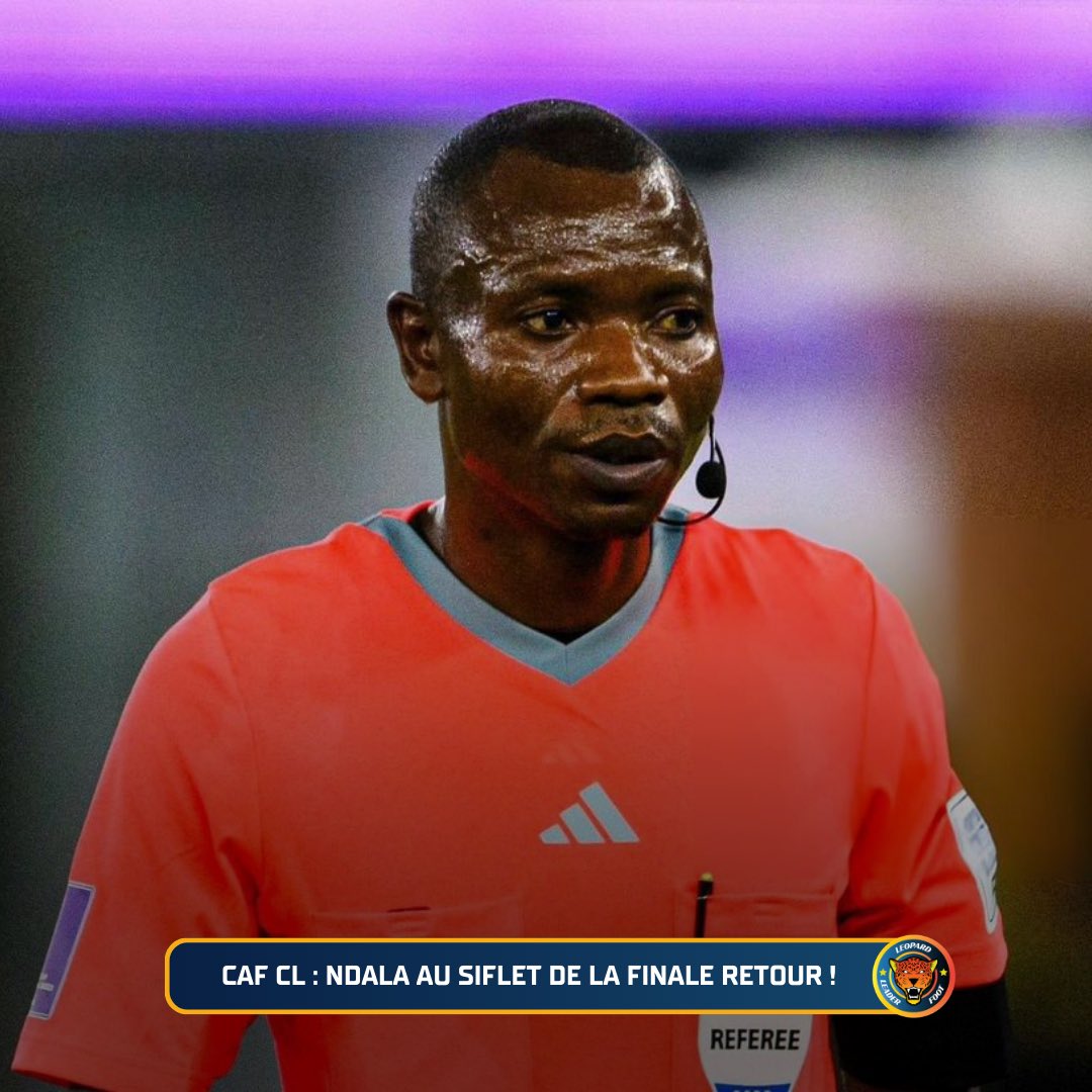 🇨🇩 [𝑪𝑨𝑭 𝑪𝑳] Après l’élimination du TP Mazembe en demies, la RDC sera présente en finale de la Ligue des Champions africaine à travers son arbitre ! En effet, Jean Jacques Ndala a été désigné par la CAF pour officier la finale retour entre Al Alhy et Esperance de Tunis le 25…