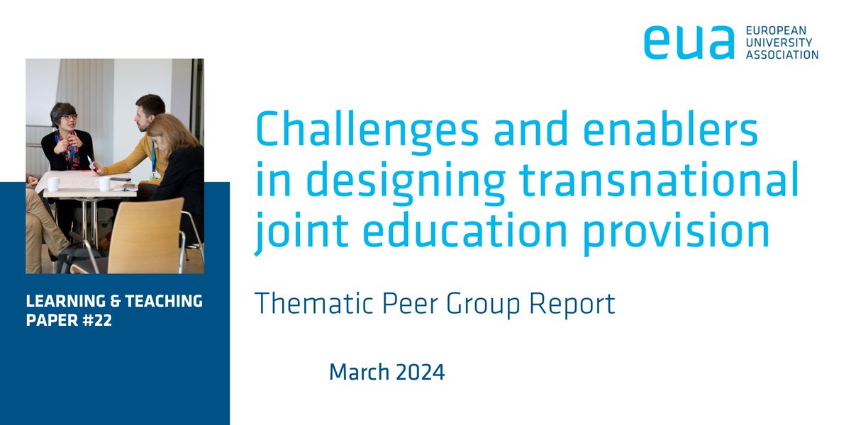 Challenges and enablers in designing transnational joint education provision: the findings of the #EUALearnTeach Thematic Peer Groups are available in this report: bit.ly/43jGh3M #learning #teaching