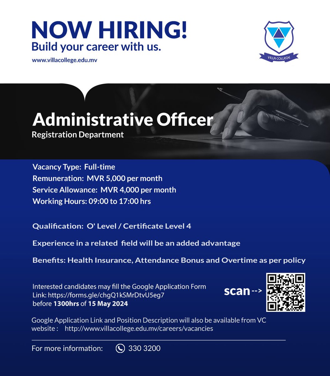 Villa College is hiring! Administrative Officer, REG - forms.gle/chgQ1kSMrDtvU5… Interested candidates may submit the Application form, CV, certificates, transcripts, and other relevant documents through the Google link above.