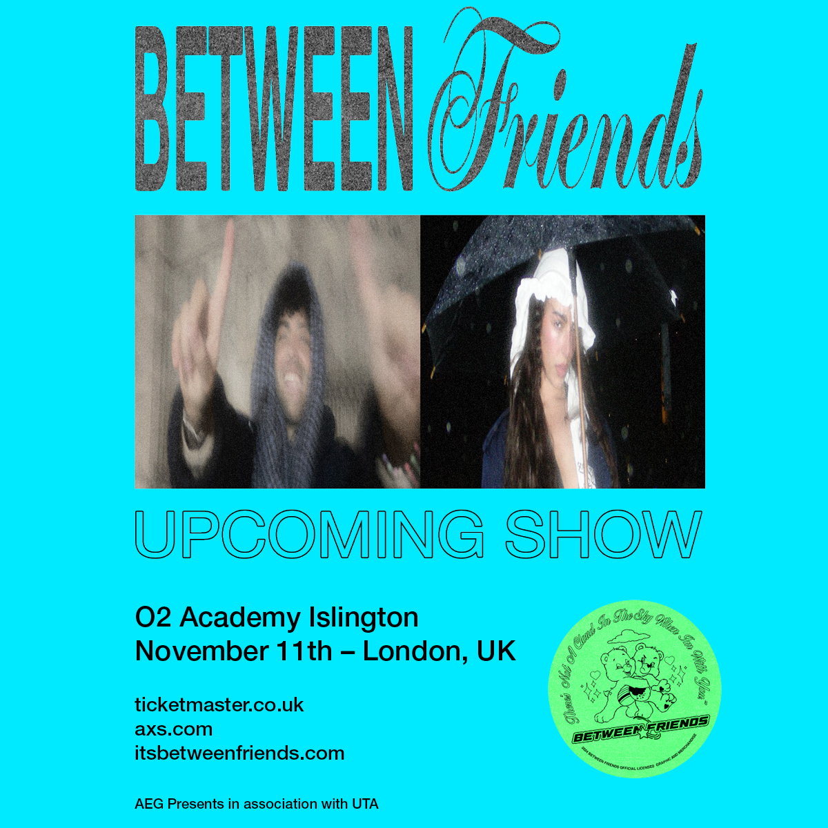 JUST ANNOUNCED! @BetweenFriends | 11 November 2024 Tickets On Sale Fri at 10am: aegp.uk/BF24