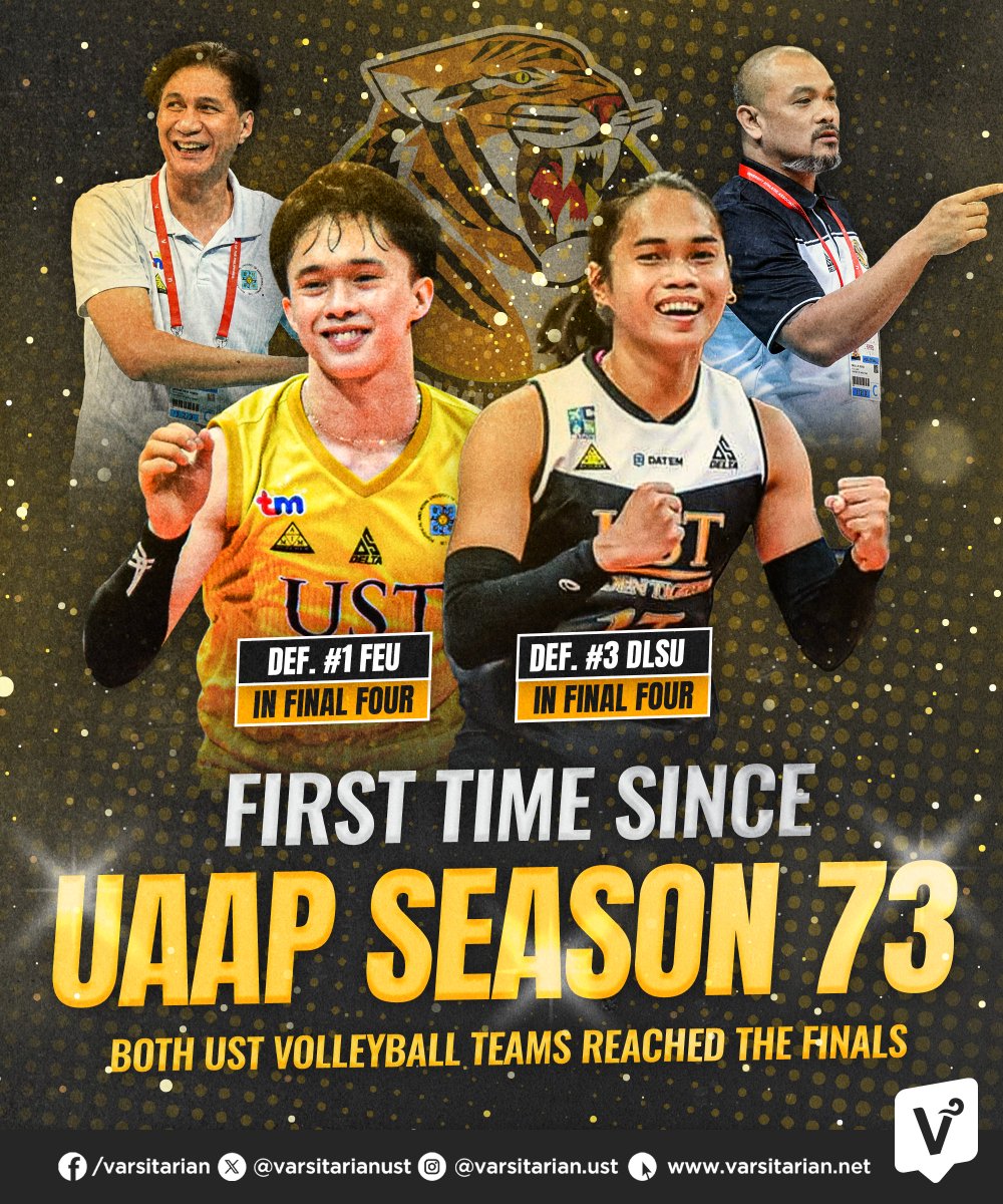 GOLDEN YEAR FOR UST 💛

For the first time since Season 73, the UST Golden Spikers and Golden Tigresses are both headed to the UAAP finals. #GoUSTe