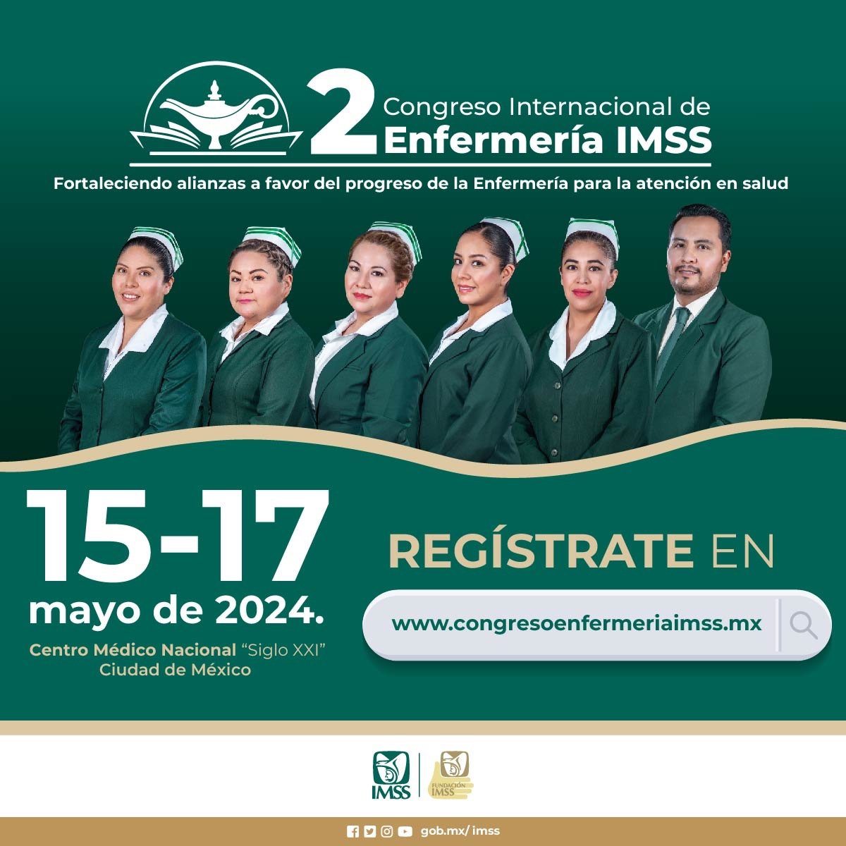 2do Congreso Internacional de Enfermería IMSS. #2doCongresoEnfermeríaIMSS Regístrate en congresoenfermeriaimss.mx