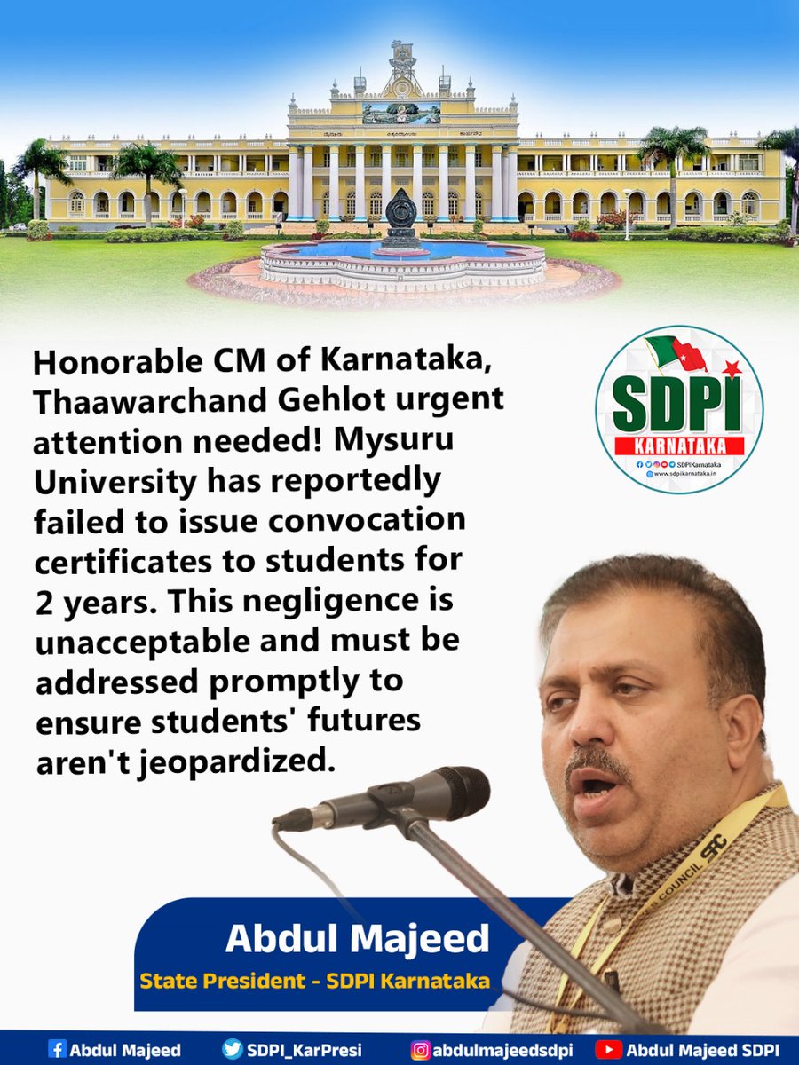 Honorable CM of Karnataka, Thaawarchand Gehlot urgent attention needed! Mysuru University has reportedly failed to issue convocation certificates to students for 2 years. This negligence is unacceptable and must be addressed promptly to ensure students' futures aren't