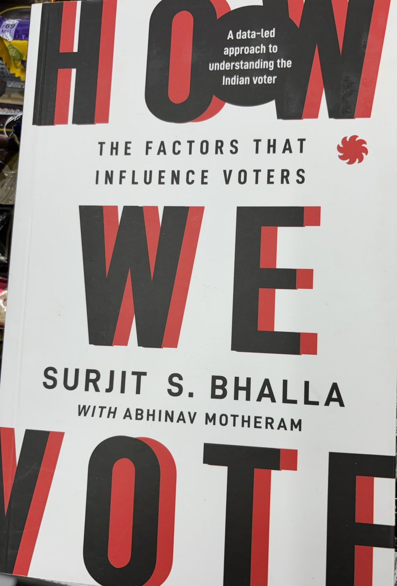 Just picked up Surjit Bhalla’s ‘How We Vote - The Factors that Influence Voters’. Nice time to read this, as the world’s largest democracy heads into its 18th Gen. Elections. Prof. Bhalla integrates politics, economics & psephology to offer insights into how Indian voters think.