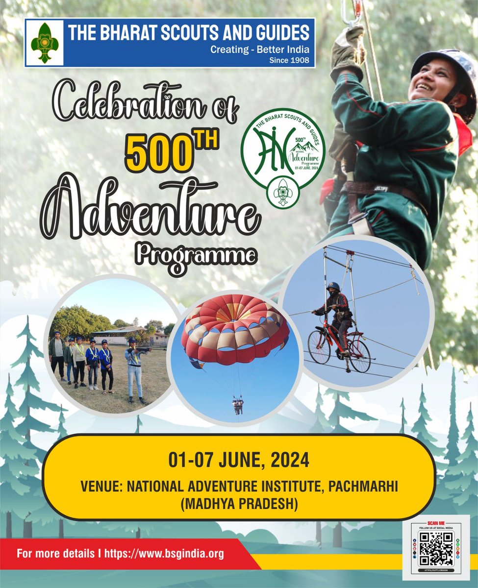 Hurry Up!!!!! Celebration of 500th Adventure Programme will be held at Bharat Scouts and Guides, National Adventure Institute, Pachmarhi, Madhya Pradesh from 1st to 7th June 2024. @aniljaindr @IndiaSports @worldscouting @wagggsworld #bsgindia #bsgnhq #naipachmarhi