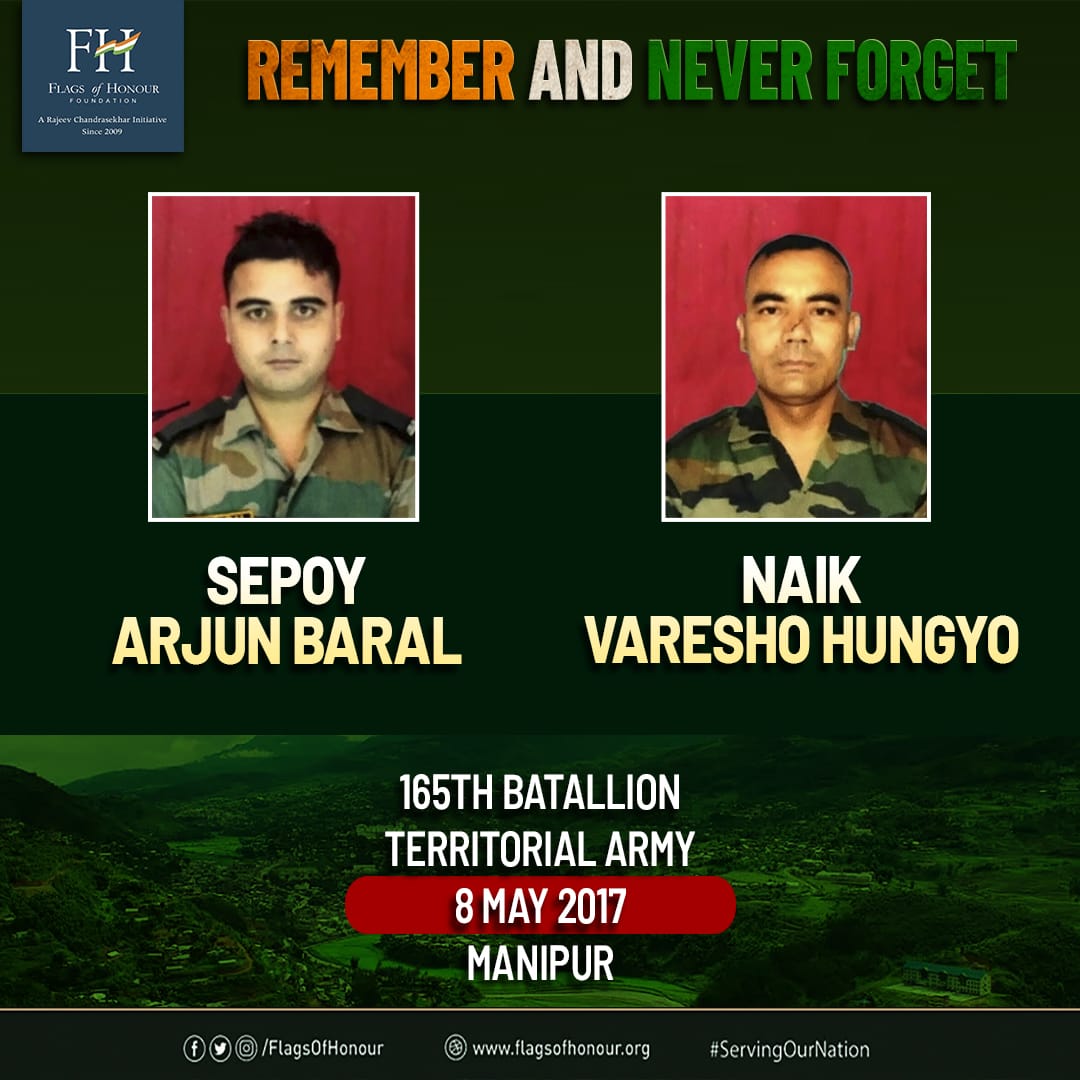 Sepoy Arjun Baral & Naik Varesho Hungyo, 165 BN Territorial Army, laid down their lives in the line of duty in an planned IED blast #OnThisDay 8 May 2017 in Manipur. #RememberAndNeverForget their supreme sacrifice #ServingOurNation