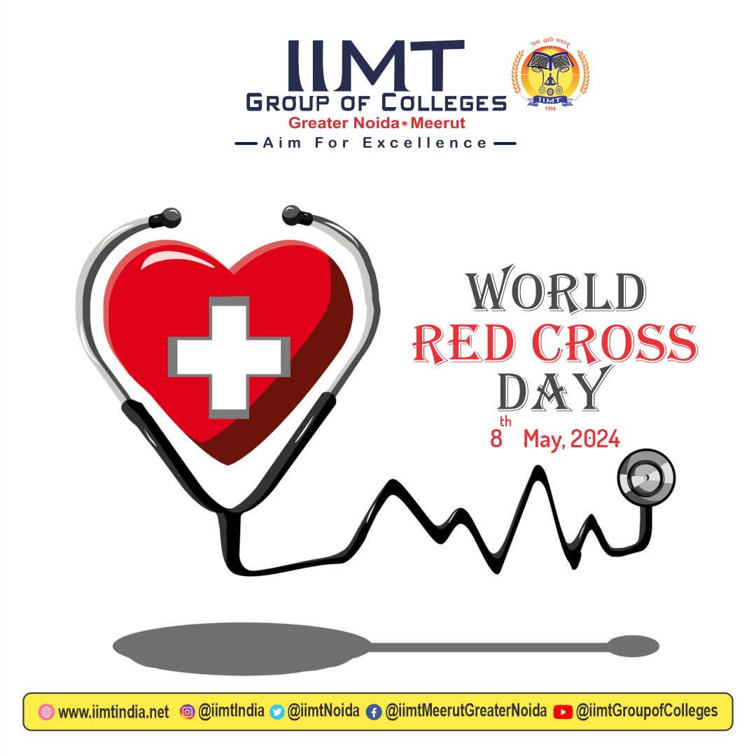 Let's celebrate the principles of International Red Cross Day and Red Crescent Day on May 8th! World Red Cross Day, also known as Red Crescent Day, is observed globally. . iimtindia.net Call Us: 9520886860 . #IIMTIndia #IIMTNoida #IIMTGreaterNoida #IIMTDelhiNCR