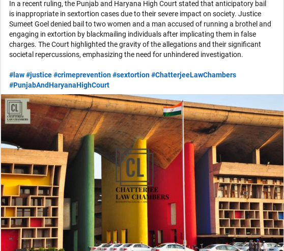 #law #justice #crimeprevention #sextortion #ChatterjeeLawChambers #PunjabAndHaryanaHighCourt