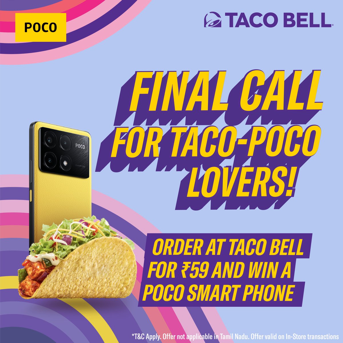 #LastCall
Your last chance to win a POCO smartphone via ordering at a Taco Bell! Hurry!