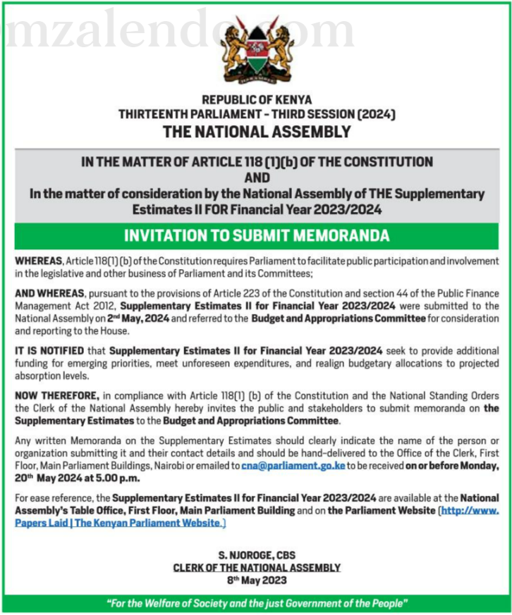 The @NACommitteeKE on Budget and Appropriations invites your views on the Supplementary Estimates II for the Financial Year 2023/2024. Deadline: Monday, 20th May, 2024 at 5pm. Written memoranda may be forwarded to Clerk of the National Assembly P.O Box 41842-00100 or emailed…