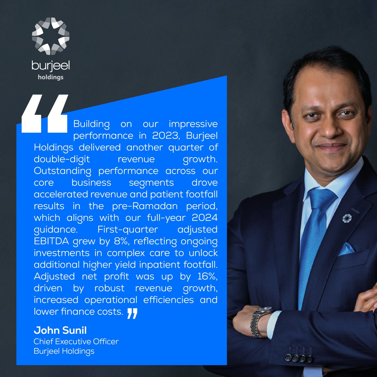 Mr. John Sunil, CEO of Burjeel Holdings, emphasizes the Group’s strong performance in the first quarter, especially in the pre-Ramadan period, bolstered by favorable macro tailwinds. The results reiterate our commitment to the 2024 guidance. #FinancialResults #BurjeelHoldings #Q1