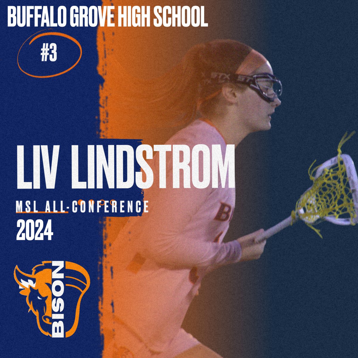BG Girls Lacrosse MSL All-Conference 2024! #3 Junior Liv Lindstrom! <a href="/BGBisonAD/">Buffalo Grove Athletics</a>