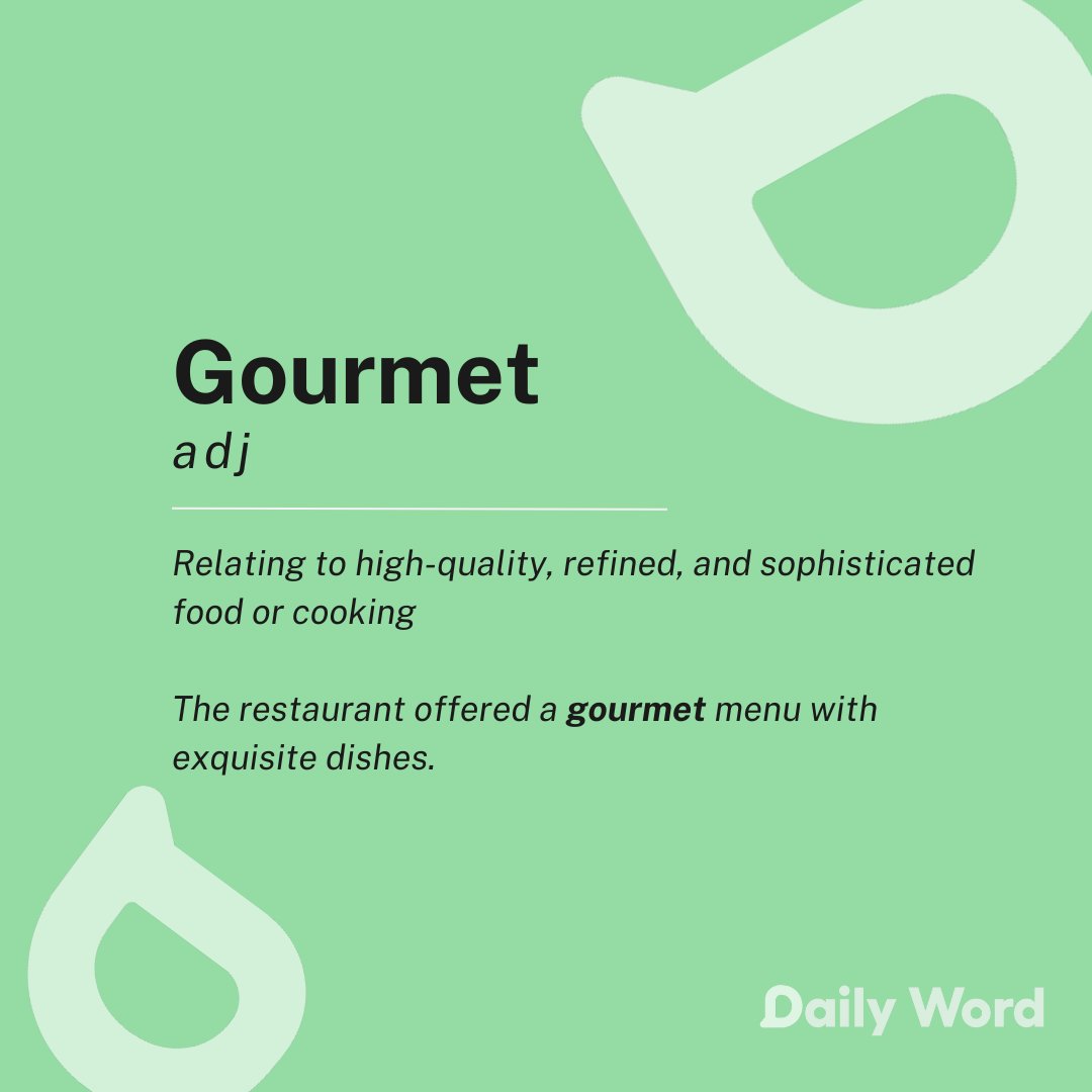 Do you want to add a touch of excitement to your conversations? Look no further than the word 'Gourmet'! 

Get a new word curated for you every day! Get Daily Word: dailywordapp.com

#learnenglish  #dailywordenglish #dailywordapp #english #learnenglishonline #language