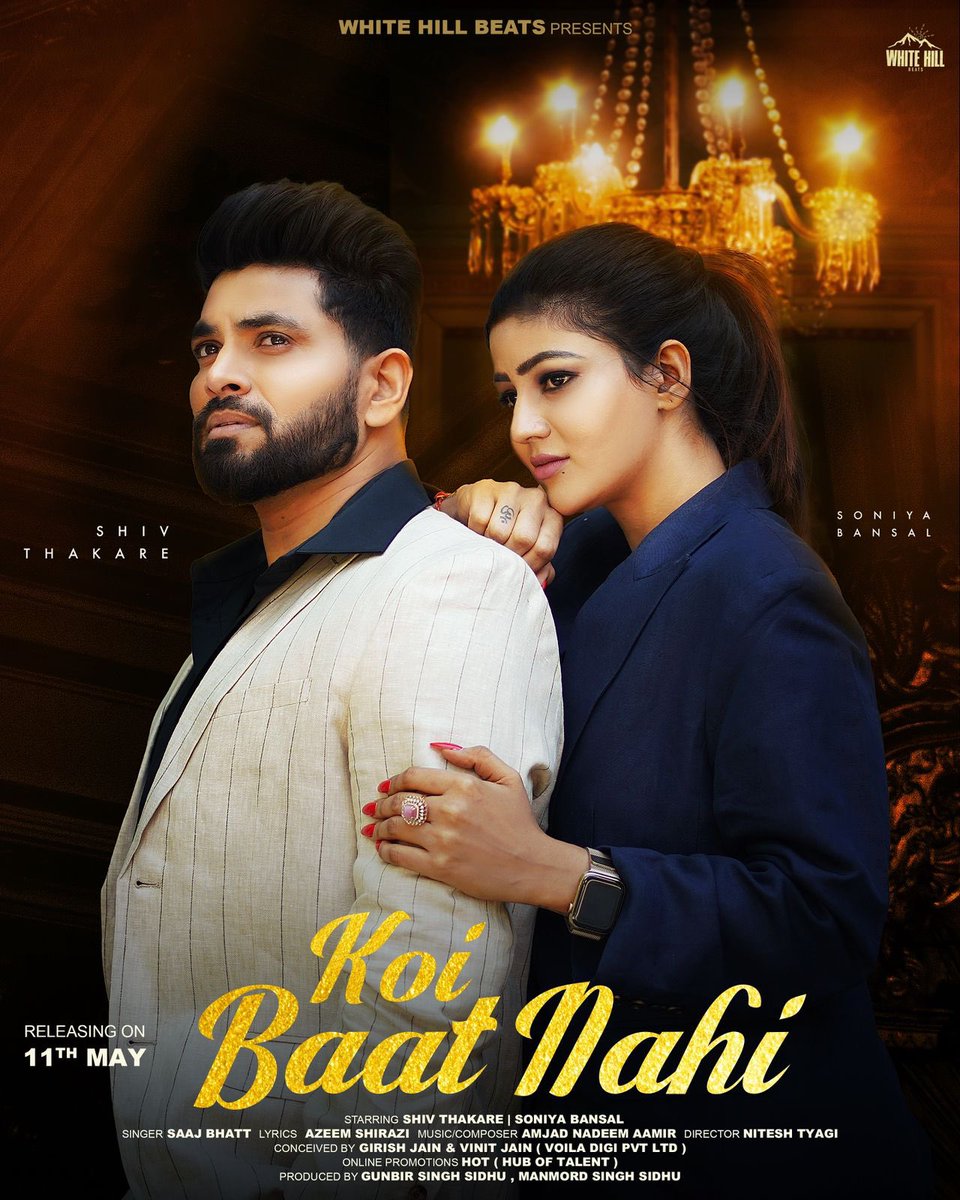 Unveiling the first poster of the most awaited song 'Koi baat nahi' starring Soniya Bansal and Shiv Thakre @soniyaofficial123 @ShivThakare9 #soniyabansal #shivthakare