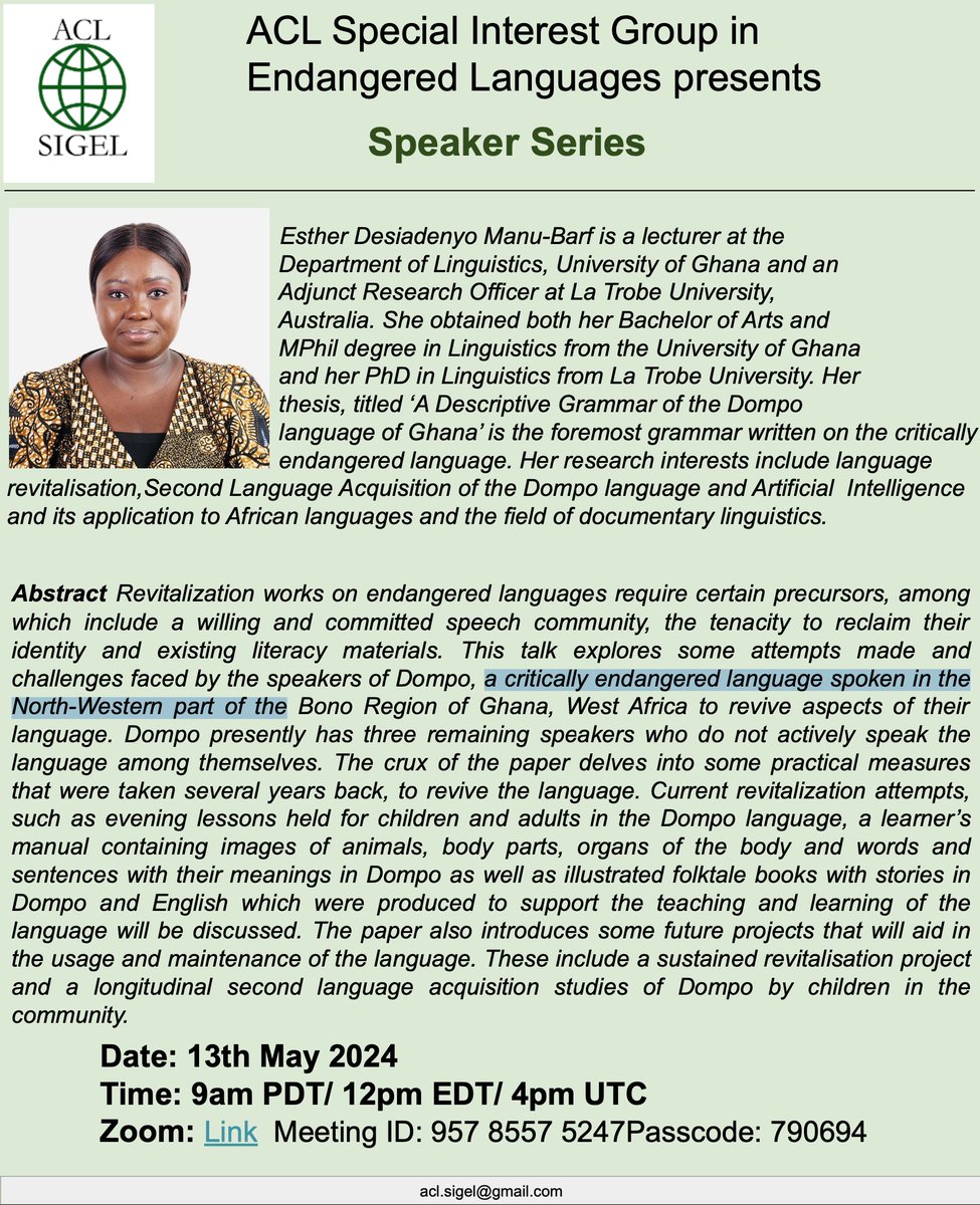 ✨✨✨New talk on May 13th!

We are pleased to have Esther Desiadenyo Manu-Barf as our next speaker, who is going to present their efforts on revitalisation of Dompo, an endangered language.
 
Details in the poster!