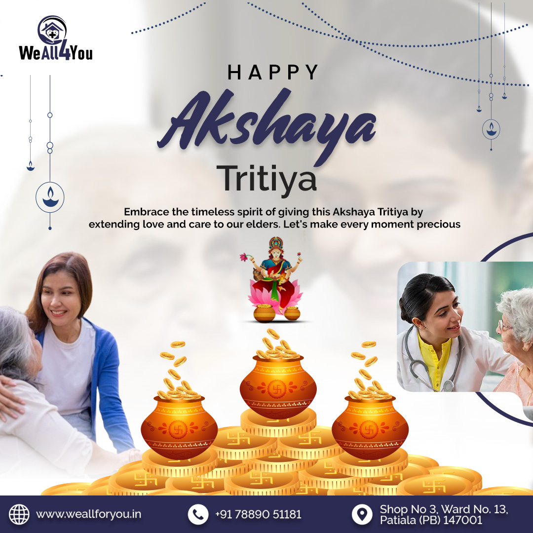 🌟 Happy Akshaya Tritiya! May this auspicious day bring you endless prosperity and joy.

#caretaker #PatientCare #nurses #eldercare #AkshayaTritiya