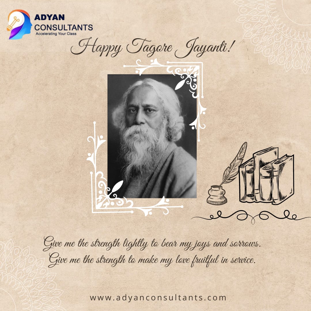 লহ প্রণাম।🙏🏻

Happy Rabindra Jayanti! Let's celebrate the timeless wisdom and poetic brilliance of Rabindranath Tagore with Adyan Consultants. May his words continue to inspire and resonate with us all. 🤍🤍

#RabindraJayanti #specialday