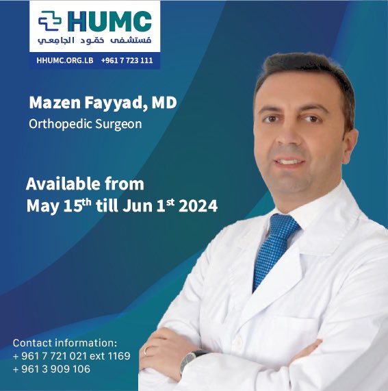 Mazen Fayyad MD, Orthopedic Surgeon will be available at HHUMC from the 15th of May till the 1st of June, 2024. Call us to book your appointment: + 961 7 721 021 ext 1169 + 961 3 909 106 #hhumc #orthopedics