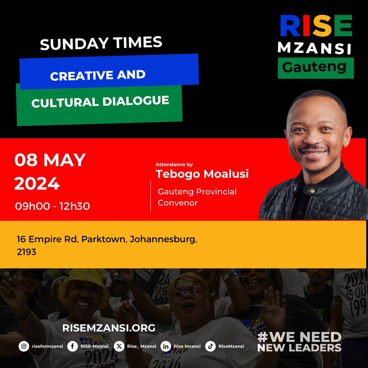 The Gauteng Provincial Convenor, Tebogo Moalusi, will be taking part in the Sunday Times Creative and Cultural National Dialogue to unpack the solutions that RISE Mzansi has to offer to the respective industries.

#WeNeedNewLeaders 
#VoteRISEMzansi