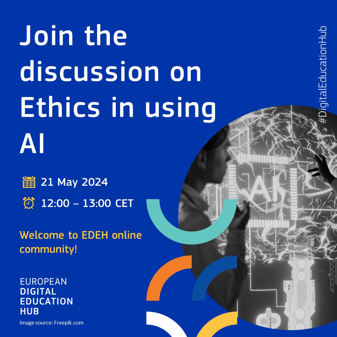 European #DigitalEducationHub Knowledge Building Activity 🇪🇺 🔴 “Ethics in Using #AI' 📅 21 May, 12:00 (CET) 🗣️ @vuorikari, Remco Pijpers, Daan van Riet, @CharisiVicky and @wayneholmes ✅ Register Now: ec.europa.eu/eusurvey/runne…