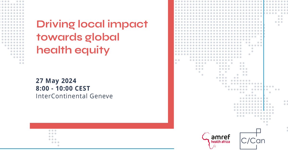 🌍 Local solutions for #GlobalHealthEquity! Join @Amref_Worldwide & @CCan_org at the 77th World Health Assembly - #WHA77. Discover how we're bridging the gap between global initiatives & community needs. 📅 27 May ⌚ 8:00 - 10:00 CEST 📍 InterContinental Geneva Register here ➡️…