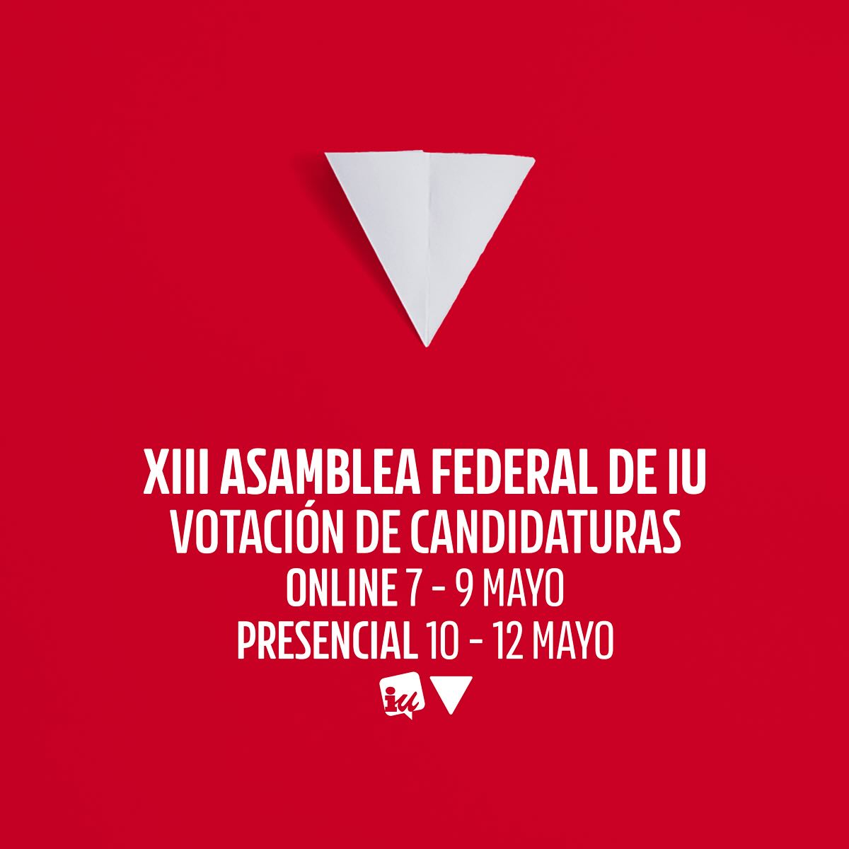 Abierto el proceso de votación de la XIII Asamblea Federal de @IzquierdaUnida Podrás hacerlo de forma online hasta el 9 de mayo. De forma presencial entre el 10 y el 12 de mayo en las asambleas que se abrirán para tal ocasión. #IzquierdaUnida