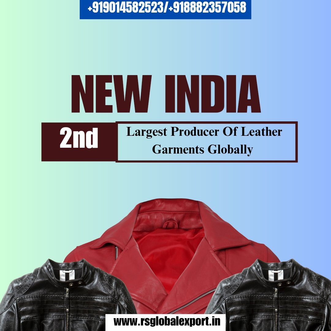 India is the 2nd Largest Producer & exporter of #leather Garments Globally supplying to international markets like #UK #US #Germany # France #Netherlands.
.
.
.
.
.
.
.
.

.
.
.
.
.
.
.
#rsglobalexport
#rajeevsaini
#importandexport
#trade
#exim
#courses
#training
#business