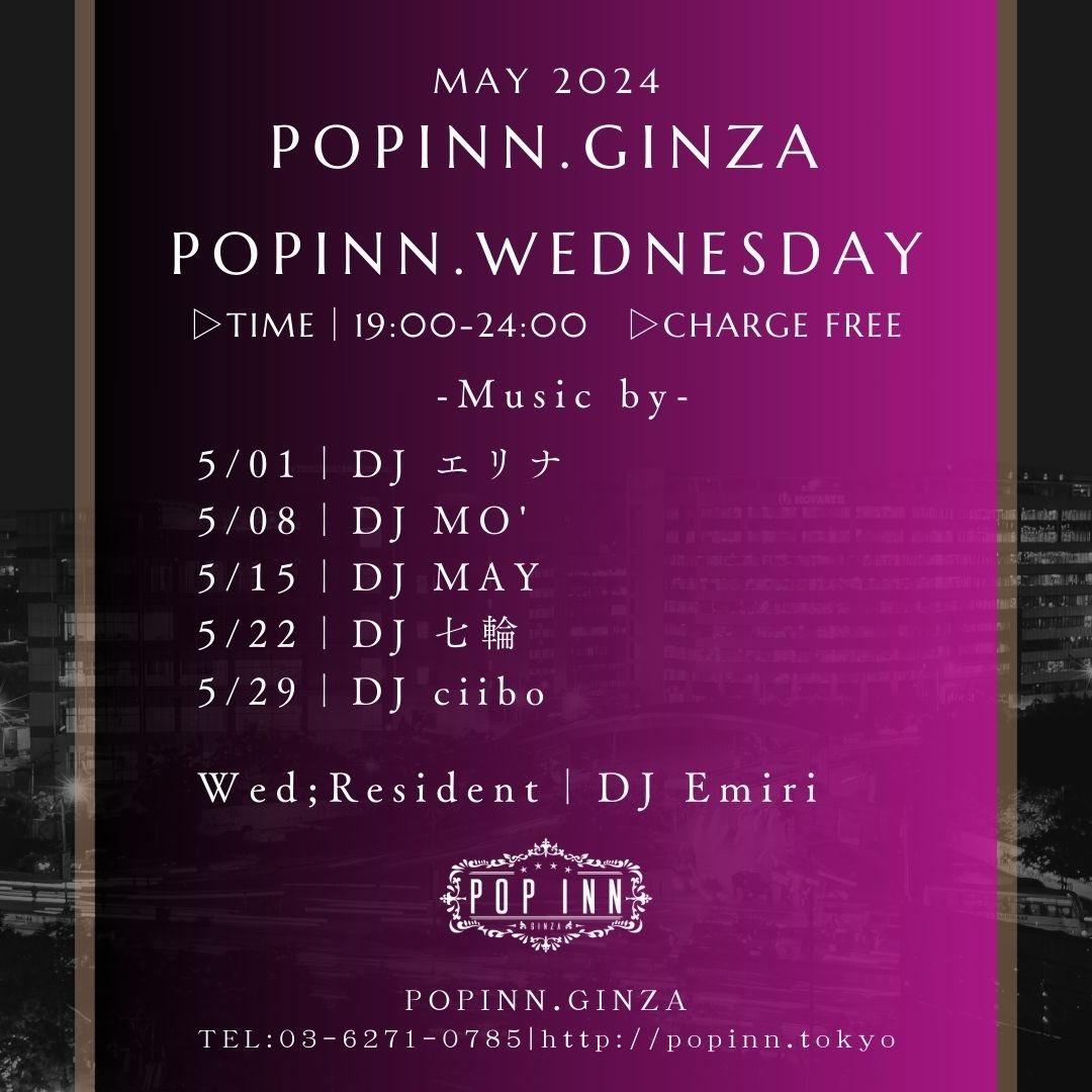 Tonight ▷▷▷ 5/8(Wed)
at POPINN.GINZA

-Music by-  
DJ Emiri
DJ Mo'

⚫︎Time// 7pm - 12pm
⚫︎【-Charge Free-】

#dj #ginza #hiphop #djbar #bar #nocharge #tokyo #musicbar #rnb