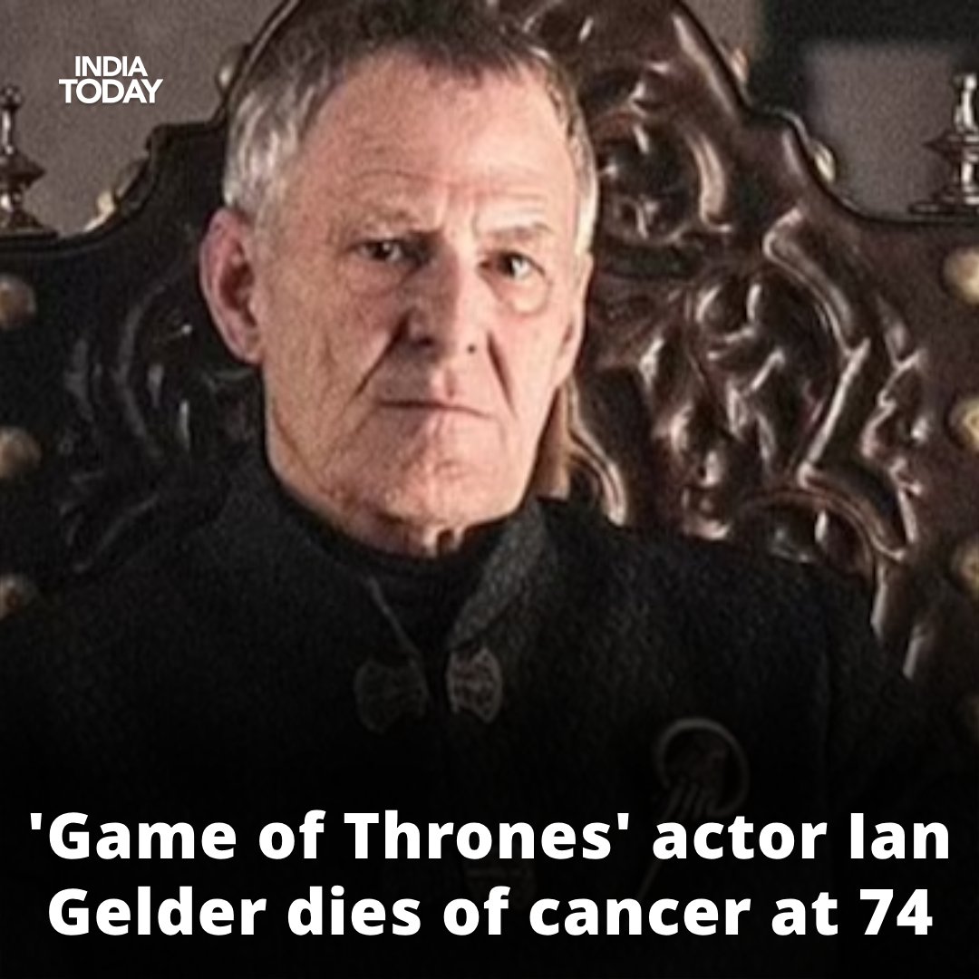 British actor #IanGelder, best known for his role as Kevan Lannister in '#GameofThrones,' died after suffering complications from bile duct cancer. He was 74.

#ITCard #GOT