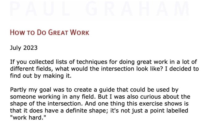 'How to Do Great Work' by Paul Graham    paulgraham.com/greatwork.html