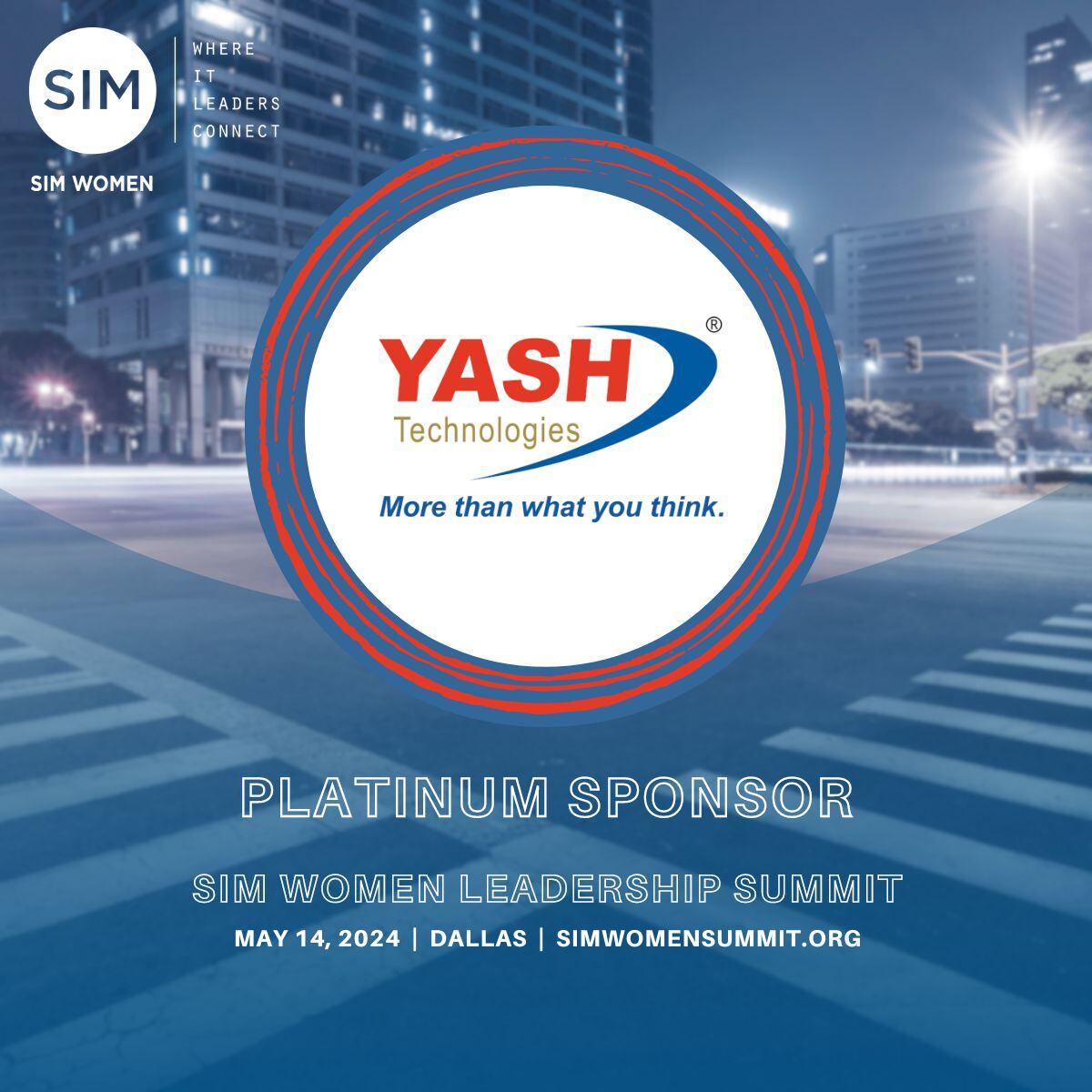 @YASH_Tech is proud to be the Platinum Sponsor of the upcoming SIM Women Leadership Summit in Dallas, Texas. Join us at our exciting breakout session on 'The Evolution of Integration in Today's Modern Connected World.' Register Now. hubs.la/Q02wvXff0
 
#SIMWomenLeaders