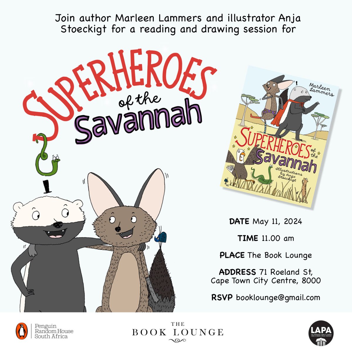 Book Launch Superheroes of the Savannah - a reading & drawing session with author, Marleen Lammers & illustrator, Anja Stoekigt where: @book_lounge, Roeland street when: 11 May at 11h00 tinyurl.com/v9czap6k @PenguinBooksSA #heroes #books #read #draw #storytime