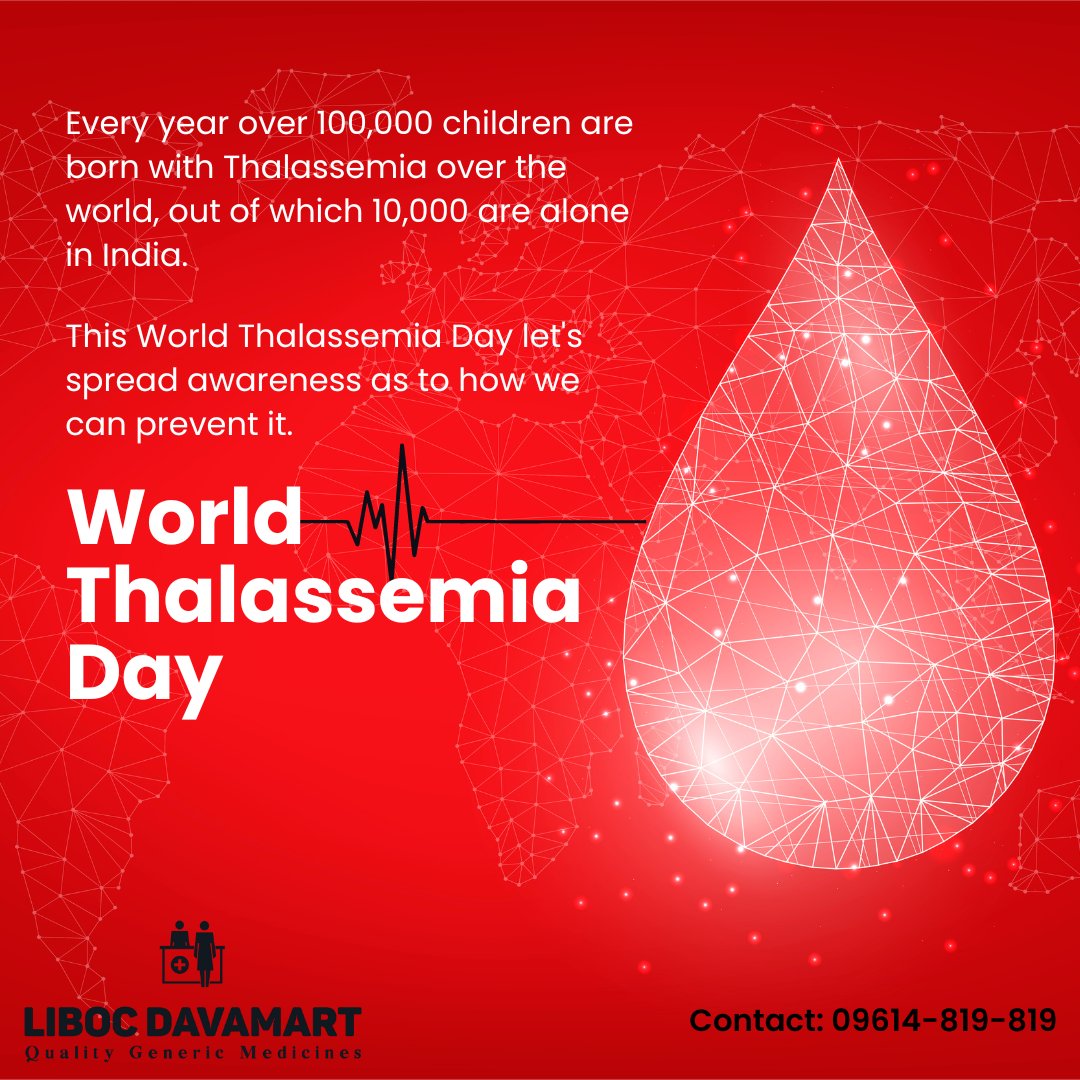 10,000 children in India are born with Thalassemia yearly. This World Thalassemia Day, let's raise awareness. Liboc Davamart stands with you. 💊 #PreventionIsKey #ThalassemiaAwareness #LibocDavamart #LDM