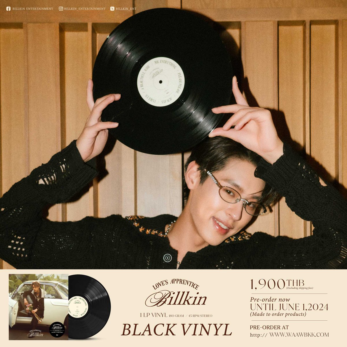 Don't miss out! Black Vinyl Format BILLKIN - EP Love's Apprentice. 🎶🧡 #Billkin_LovesApprentice 🗓️ Pre-order now - June 1, 2024 - 1 LP VINYL 180 GRAM / 45 RPM - GATEFOLD - PHOTOBOOK 30*30 CM / 36 PAGES - LETTER ENVELOPE TRACKLIST Side A 1. ชอบตัวเองตอนอยู่กับเธอ 2.