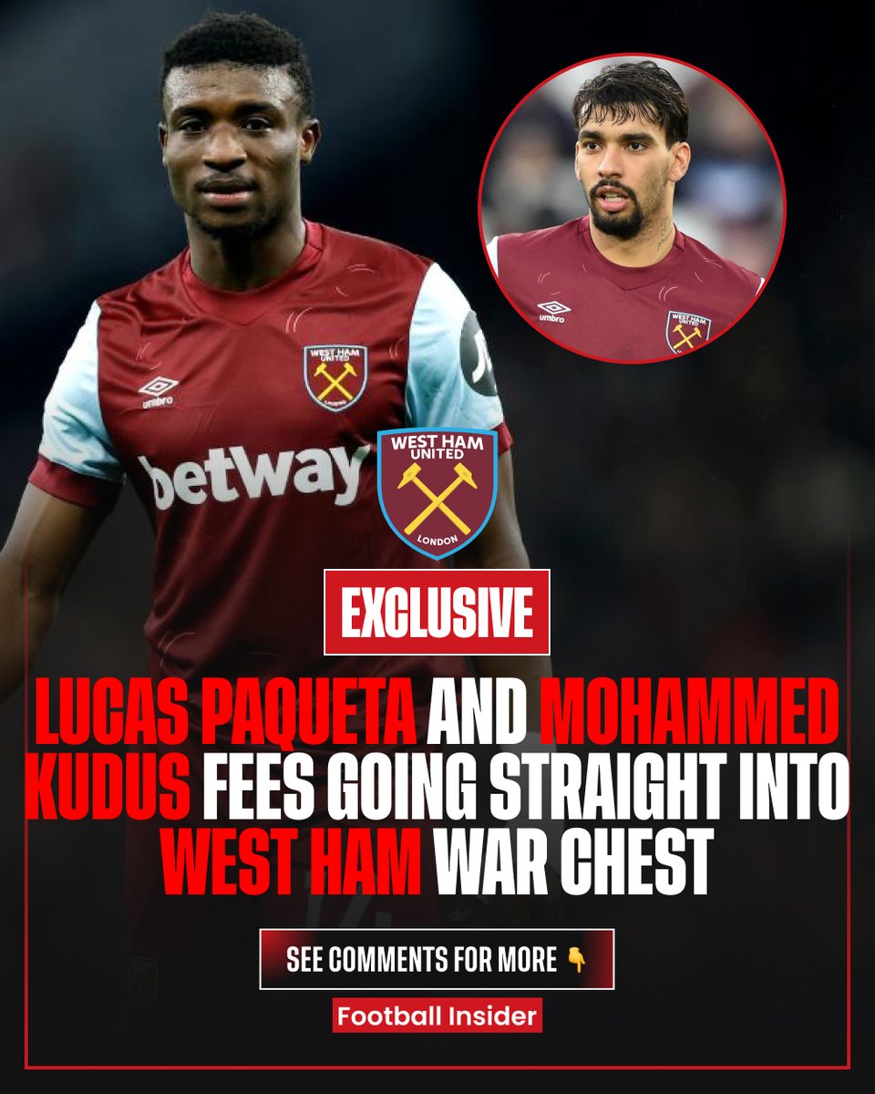 🗣️ “They may have no choice…” West Ham will allow duo to leave this summer if their valuations are met. ⚒️ Are these fair value for money? 💰