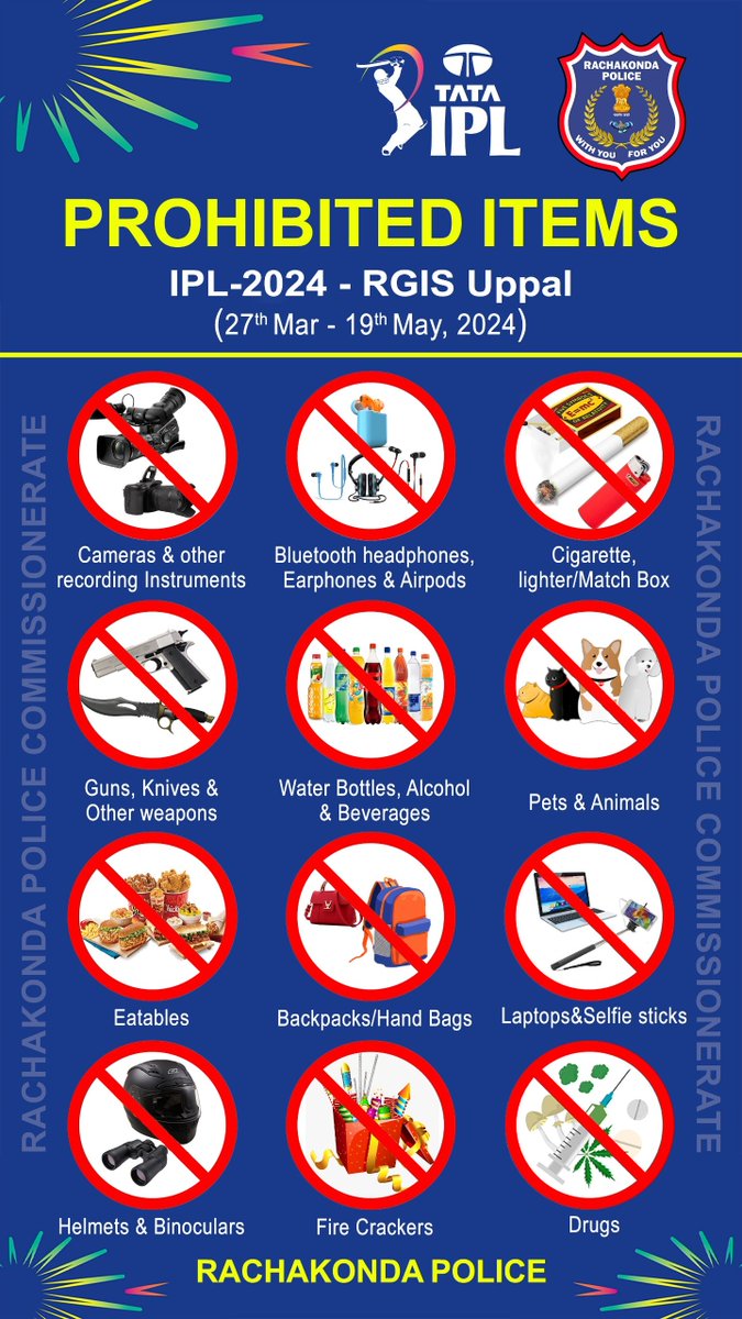 List of #Prohibited Items for #SRHvsLSG #IPL #match today at #UppalStadium. All attendees are kindly requested to cooperate with the #police staff.

#TATAIPL #IPL2024 #IPLCricket2024 #SRHvLSG #Match2024